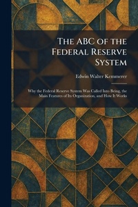 Enlarge image Cover: The ABC of the Federal Reserve System - Creative Media Partners, LLC