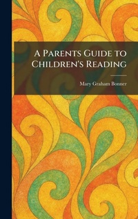 Enlarge image Cover: A Parents Guide to Children's Reading - Creative Media Partners, LLC