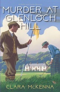 Cover: Murder at Glenloch Hill - Kensington Publishing