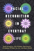 Cover: Facial Recognition in Everyday Life - Stanford University Press