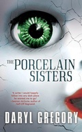 Cover: The Porcelain Sisters - Tachyon Publications