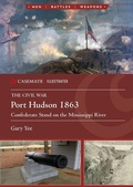 Cover: Port Hudson 1863 - Casemate