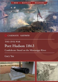 Enlarge image Cover: Port Hudson 1863 - Casemate Publishers
