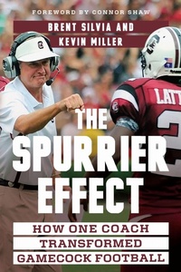 Enlarge image Cover: The Spurrier Effect - University of South Carolina Press