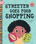 Cover: Streeter Goes Food Shopping - Cherry Blossom Press