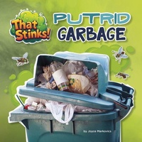 Enlarge image Cover: Putrid Garbage - Cherry Lake Publishing