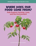 Cover: Where Does Our Food Come From? - Cherry Lake Publishing