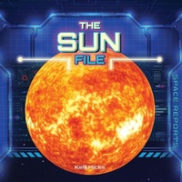 Enlarge image Cover: The Sun File - Cherry Lake Publishing