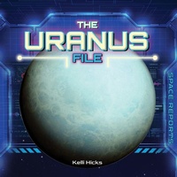 Enlarge image Cover: The Uranus File - Cherry Lake Publishing