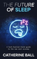 Cover: The Future Of Sleep - News from the Future Publishing
