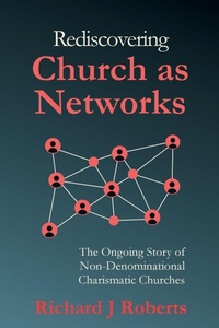 Enlarge image Cover: Rediscovering Church as Networks - The Finnian Press
