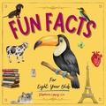 Cover: Fun facts for eight year olds - Little Lion Publishing UK
