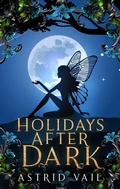 Cover: Holidays After Dark (Holiday's After Dark) - Rogue Queen Publishing