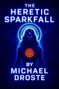 Cover: The Heretic Sparkfall (The Last Spark Trilogy, #3) - Windy Town