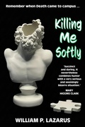 Cover: Killing Me Softly - Bold Venture Press