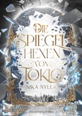 Cover: Die Spiegelhexen von Tokio - Drachenmond Verlag