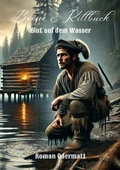Cover: Boone & Killbuck - Blut auf dem Wasser - BoD - Books on Demand