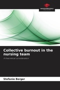 Cover: Collective burnout in the nursing team - Our Knowledge Publishing