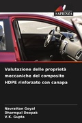 Cover: Valutazione delle proprieta meccaniche del composito HDPE rinforzato con canapa - Edizioni Sapienza