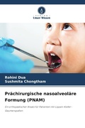 Cover: Praechirurgische nasoalveolaere Formung (PNAM) - Verlag Unser Wissen