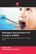 Cover: Moldagem Nasoalveolar Pre-Cirurgica (PNAM) - Edicoes Nosso Conhecimento