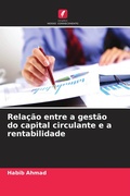 Cover: Relacao entre a gestao do capital circulante e a rentabilidade - Edicoes Nosso Conhecimento