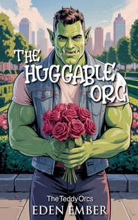 Enlarge image Cover: The Huggable Orc - The Teddy Orcs