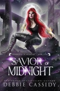 Cover: Savior of Midnight (Chronicles of Midnight, #5) - Debbie Cassidy