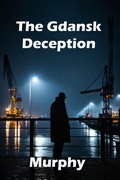 Cover: The Gdansk Deception - Murphy