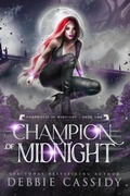 Cover: Champion of Midnight (Chronicles of Midnight, #2) - Debbie Cassidy