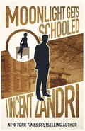 Cover: Moonlight Gets Schooled - A Dick Moonlight PI Thriller