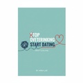 Cover: Stop Overthinking Start Dating - Capital Press