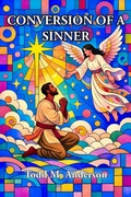 Cover: Conversion of a Sinner (Theater of Everyday Life) - Todd M. Anderson