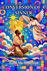 Enlarge image Cover: Conversion of a Sinner (Theater of Everyday Life) - Todd M. Anderson