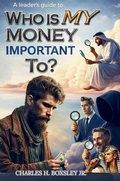 Cover: A Leader's Guide to Who Is My Money Important To? - Faith & Financial Stewardship Series