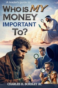Enlarge image Cover: A Leader's Guide to Who Is My Money Important To? - Faith & Financial Stewardship Series