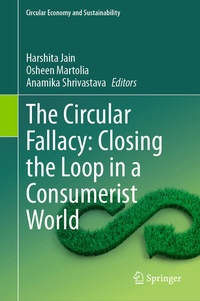 Enlarge image Cover: The Circular Fallacy: Closing the Loop in a Consumerist World - Springer