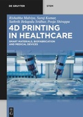 Cover: 4D Printing in Healthcare - De Gruyter