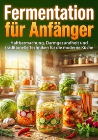 Enlarge image Cover: Fermentation für Anfänger - epubli