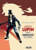 Cover: Ars&egrave;ne Lupin gegen Sherlock Holmes (Graphic Novel) - Splitter-Verlag