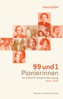 Cover: 99 und 1 Pionierinnen der Waldorfkindergartenbewegung 1924 - 2026 - Verlag am Goetheanum