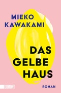 Cover: Das gelbe Haus - DuMont Buchverlag