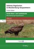 Cover: Seltene Vogelarten in Mecklenburg-Vorpommern - Logos Berlin