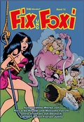 Cover: Die besten Geschichten aus Fix und Foxi - Bildschriftenverlag Hannover