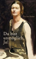 Cover: Du bist unm&ouml;glich, Jo! - e-artnow
