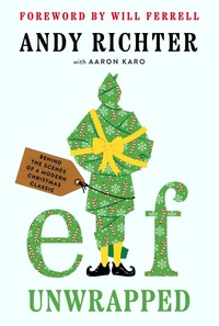 Enlarge image Cover: Elf Unwrapped - Dey Street Books, an imprint of HarperCollins US