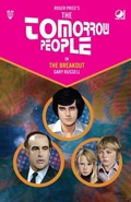 Cover: The Tomorrow People - The Breakout - The Tomorrow People - Series 2