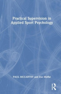 Enlarge image Cover: Practical Supervision in Applied Sport Psychology - Routledge