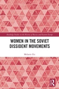 Cover: Women in the Soviet Dissident Movements - Routledge