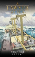 Cover: A Lawyer at Sea - Austin Macauley Publishers